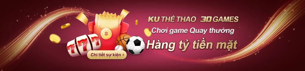 Tham gia KUBET Thể Thao rinh tiền tỷ